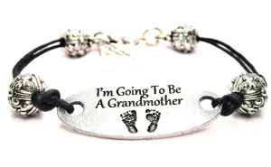 I'm Going To Be A Grandmother Black Cord Connector Bracelet